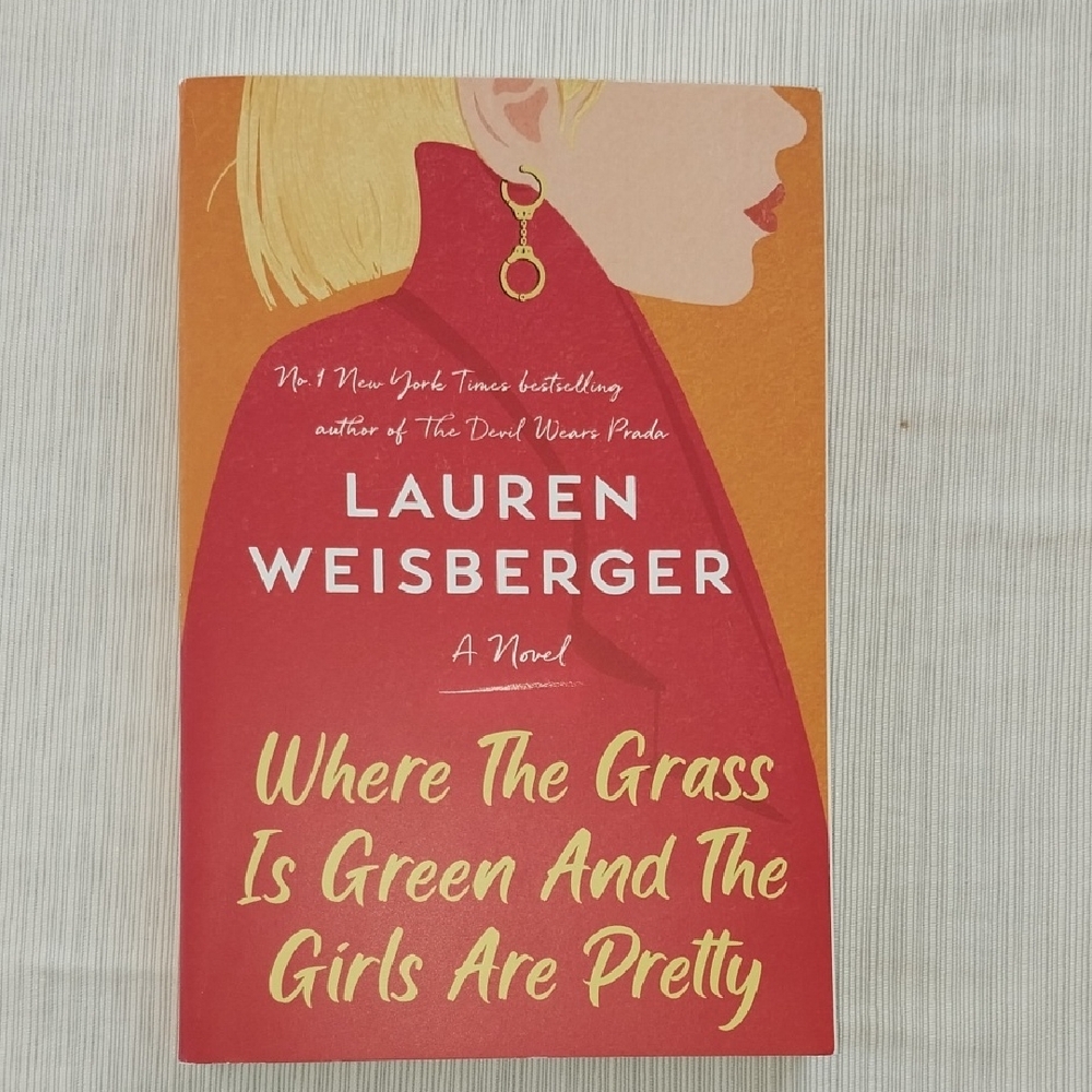 Lauren Weisberger Where the grass is green and the girls are pretty trade ppbk